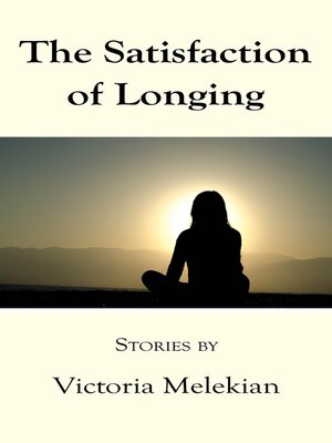 cover image of The Satisfaction of Longing